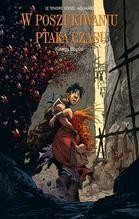 W POSZUKIWANIA PTAKA CZASU. KSIĘGA BOGÓW