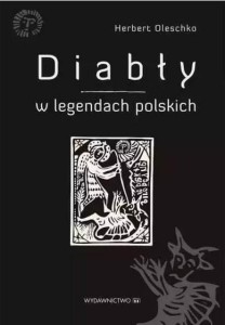 DIABŁY W LEGENDACH POLSKICH, HERBERT OLESCHKO