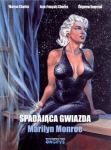 SPADAJĄCA GWIAZDA. MARILYN MONROE