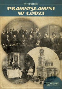 PRAWOSŁAWNI W ŁODZI, VIOLETTA WIERNICKA