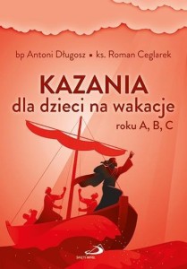 KAZANIA DLA DZIECI NA WAKACJE ROKU A, B, C