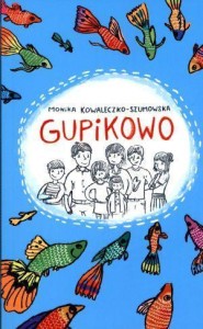 GUPIKOWO, MONIKA KOWALECZKO-SZUMOWSKA