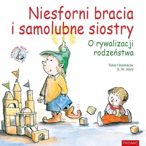Niesforni bracia i samolubne siostry, R.W. Alley