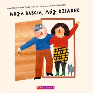 MOJA BABCIA, MÓJ DZIADEK W.2