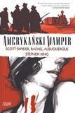AMERYKAŃSKI WAMPIR T.1, PRACA ZBIOROWA