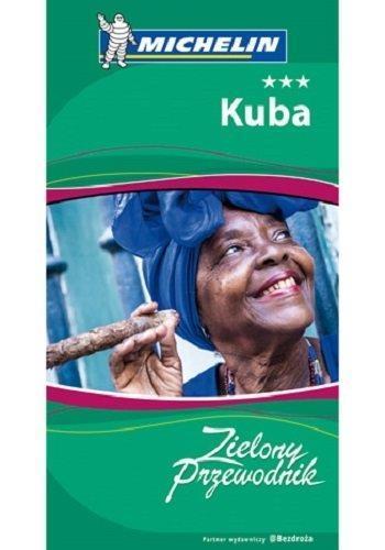 Zielony przewodnik- Kuba, praca zbiorowa