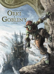 ŚWIAT AKWILONU T.2 ORKI I GOBLINY. MYTH