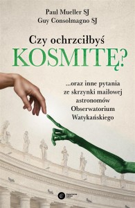 CZY OCHRZCIŁBYŚ KOSMITĘ?