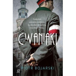 CWANIAKI, PIOTR BOJARSKI