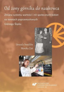 OD ŻONY GÓRNIKA DO NAUKOWCA. ZMIANA SYSTEMU...