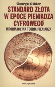 STANDARD ZŁOTA W EPOCE PIENIĄDZE CYFROWEGO