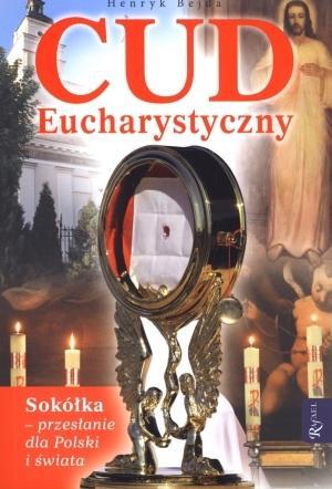 Cud Eucharystyczny. Sokółka, Henryk Bejda