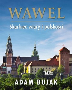 WAWEL SKARBIEC WIARY I POLSKOŚCI WERSJA POLSKA