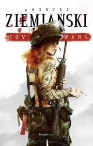 TOY WARS, ANDRZEJ ZIEMIAŃSKI