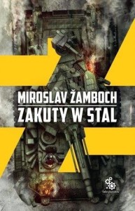 ZAKUTY W STAL, MIROSLAV ZAMBOCH