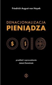 DENACJONALIZACJA PIENIĄDZA