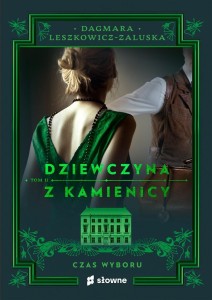 DZIEWCZYNA Z KAMIENICY. CZAS WYBORU