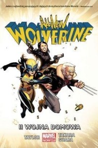 ALL-NEW WOLVERINE II WOJNA DOMOWA T.2