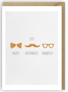 KARTKA JESTEŚ NAJLEPSZY, NAJMĄDRZEJSZY K057