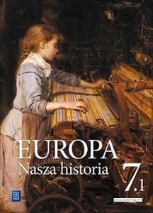 EUROPA.NASZA HISTORIA SP 7 PODR.PROJ. POL.- NIEM.1