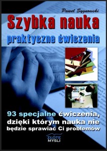 SZYBKA NAUKA - PRAKTYCZNE ĆWICZENIA