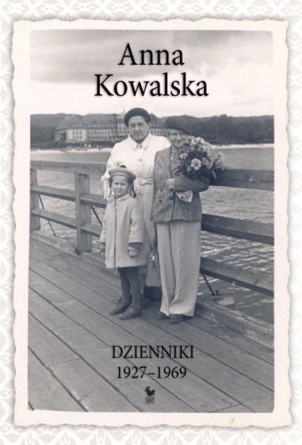 Dzienniki 1927-1969, Anna Kowalska