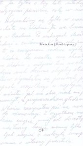 NOTATKI Z PRACY, ERWIN AXER