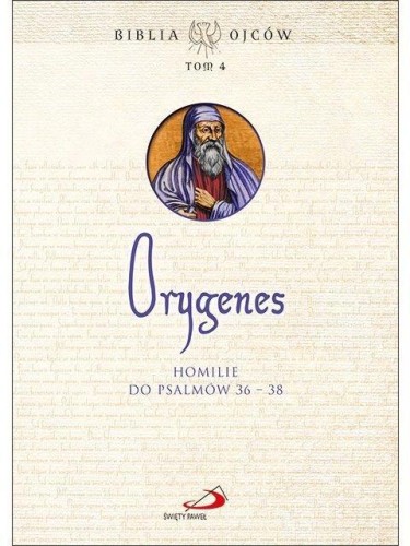 Homilie do Psalmów 36-38, praca zbiorowa