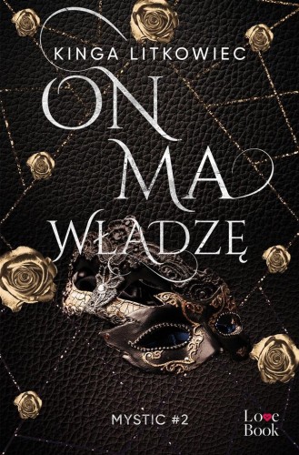 Mystic T.2 On ma władzę, Kinga Litkowiec