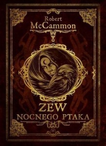 ZEW NOCNEGO PTAKA, ROBERT MCCAMMON