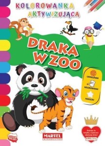 KOLOROWANKA AKTYWIZUJĄCA.. DRAKA W ZOO