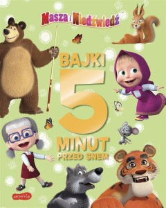 MASZA I NIEDŹWIEDŹ. BAJKI 5 MINUT PRZED SNEM 3
