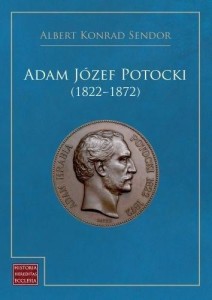 ADAM JÓZEF POTOCKI (1822-1872)