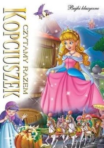 CZYTAMY RAZEM. KOPCIUSZEK, PRACA ZBIOROWA