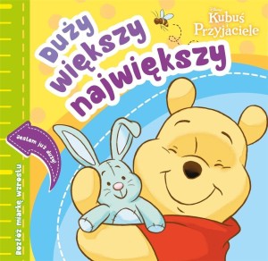 DUŻY, WIĘKSZY, NAJWIĘKSZY KUBUŚ I PRZYJACIELE