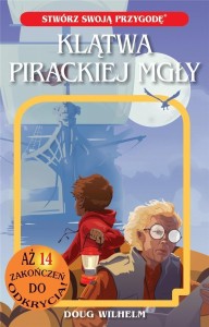 STWÓRZ SWOJĄ PRZYGODĘ. KLĄTWA PIRACKIEJ MGŁY