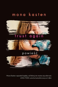 TRUST AGAIN, MONA CASTEN, EWA SPIRYDOWICZ