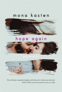 HOPE AGAIN, MONA KASTEN, EWA SPIRYDOWICZ