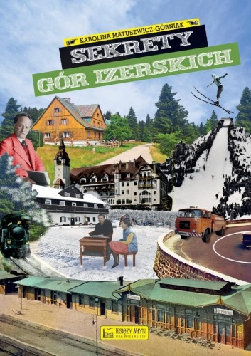 Sekrety Gór Izerskich, Karolina Matusewicz-Górniak