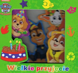 PSI PATROL CZ.2 WIELKIE PRZYJĘCIE, PRACA ZBIOROWA