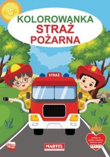 Kolorowanka Straż pożarna, praca zbiorowa