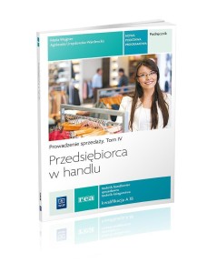 PRZEDSIĘBIORCA W HANDLU. PROWADZENIE SPRZEDAŻY