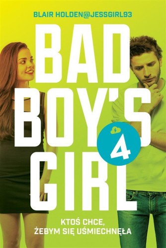 Bad Boy's Girl T.4, Blair Holden, Iwona Wasilewska