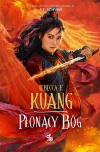TRYLOGIA WOJEN MAKOWYCH T.3 PŁONĄCY BÓG