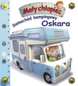 SAMOCHÓD KEMPINGOWY OSKARA. MAŁY CHŁOPIEC