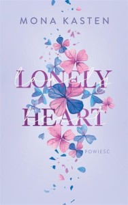 LONELY HEART, MONA KASTEN
