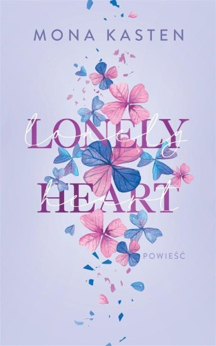 Lonely Heart, Mona Kasten