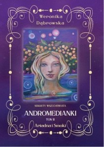 ANDROMEDIANKI T.2 ARIADNA I SMOKI