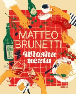 WŁOSKA UCZTA, MATTEO BRUNETTI