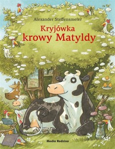 KRYJÓWKA KROWY MATYLDY